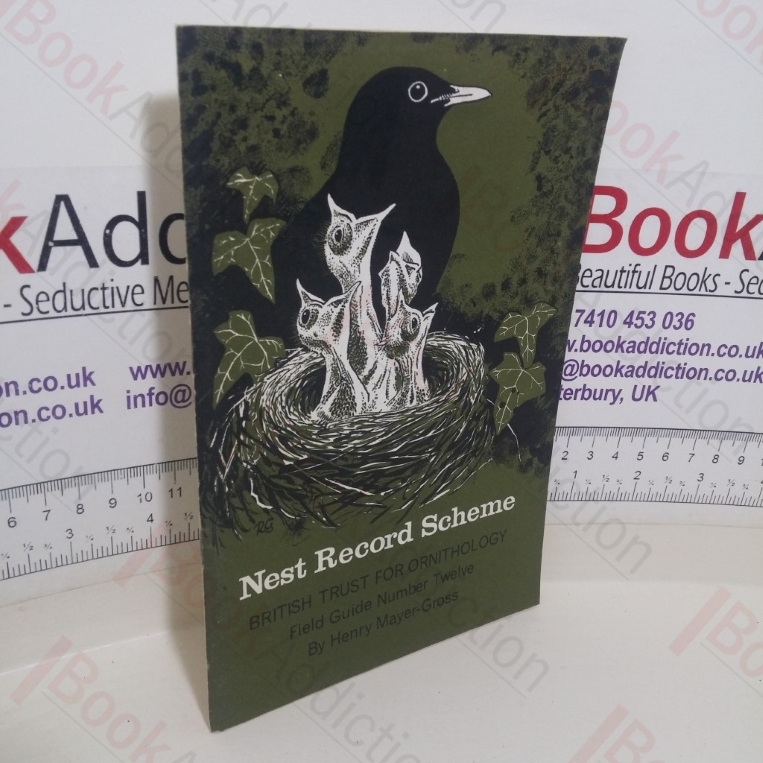 The Nest Record Scheme: Field Guide, No. 12