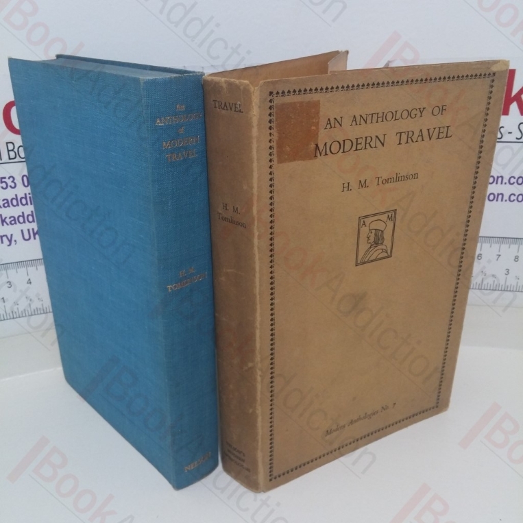 An Anthology of Modern Travel (Modern Anthologies series, No. 7)