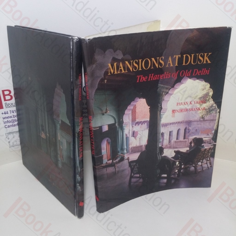Mansions at Dusk: The Havelis of Old Delhi