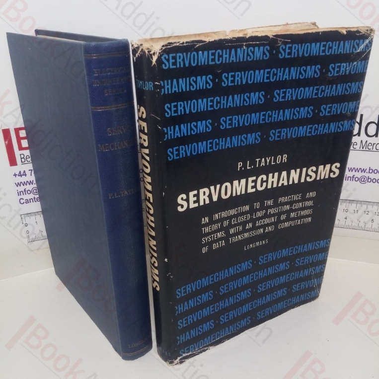 Servomechanisms: An Introduction to the Practice and Theory of Closed-Loop Position-Control Systems, with an Account of Methods of Data Transmission and Computation (Electrical engineering series)