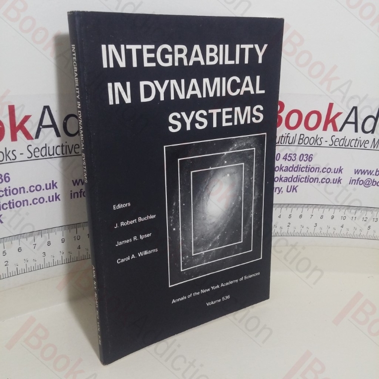 Integrability in Dynamical Systems (Annals of the  New York Academy of Sciences, Volume 536)