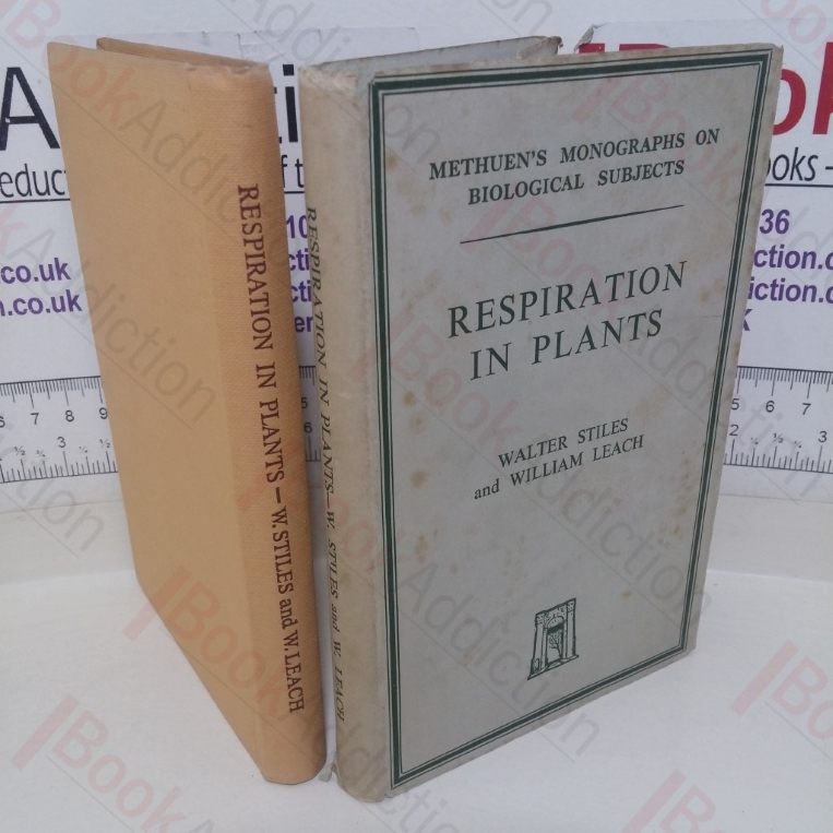 Respiration in Plants (Methuen's Monographs on Biological Subjects series)