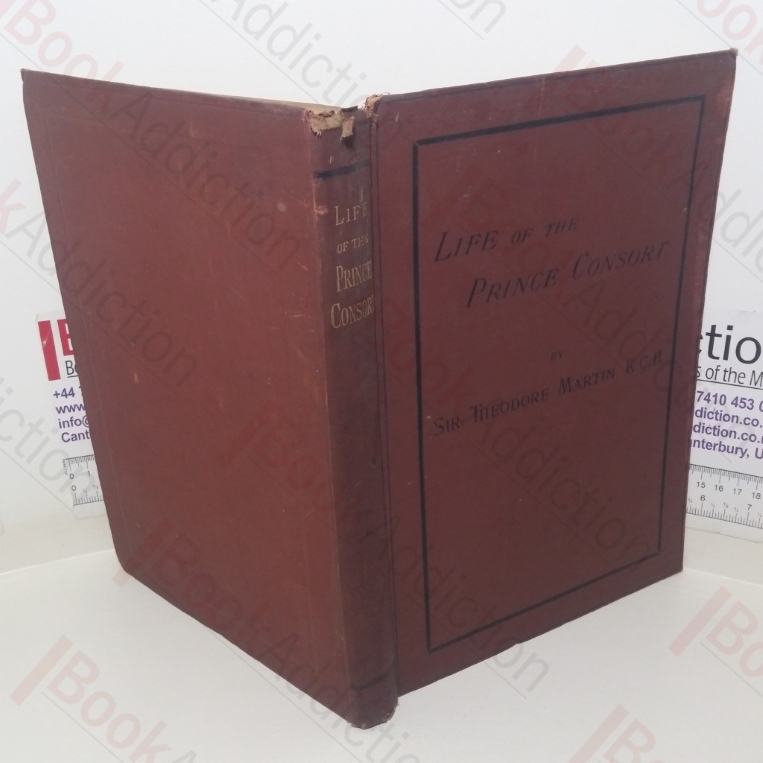 The Life of His Royal Highness the Prince Consort