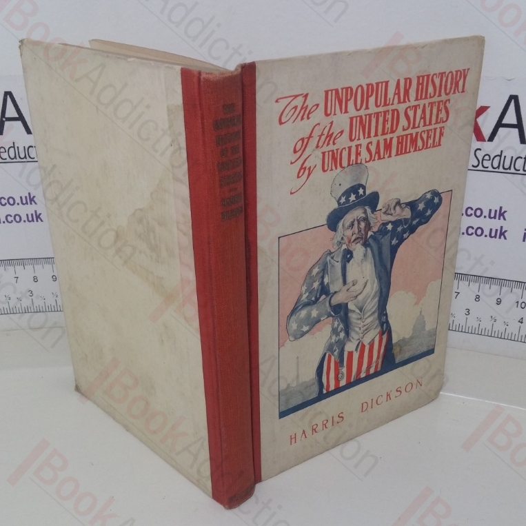 The Unpopular History of the United States by Uncle Sam Himself