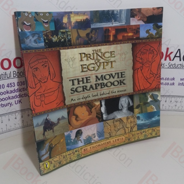 The Prince of Egypt: The Movie Scrapbook - An In-depth Look Behind the Scenes
