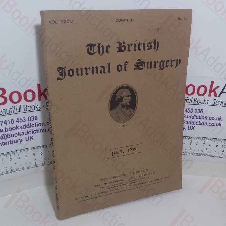 The British Journal of Surgery (Volume XXXIII, No. 133, July 1946)
