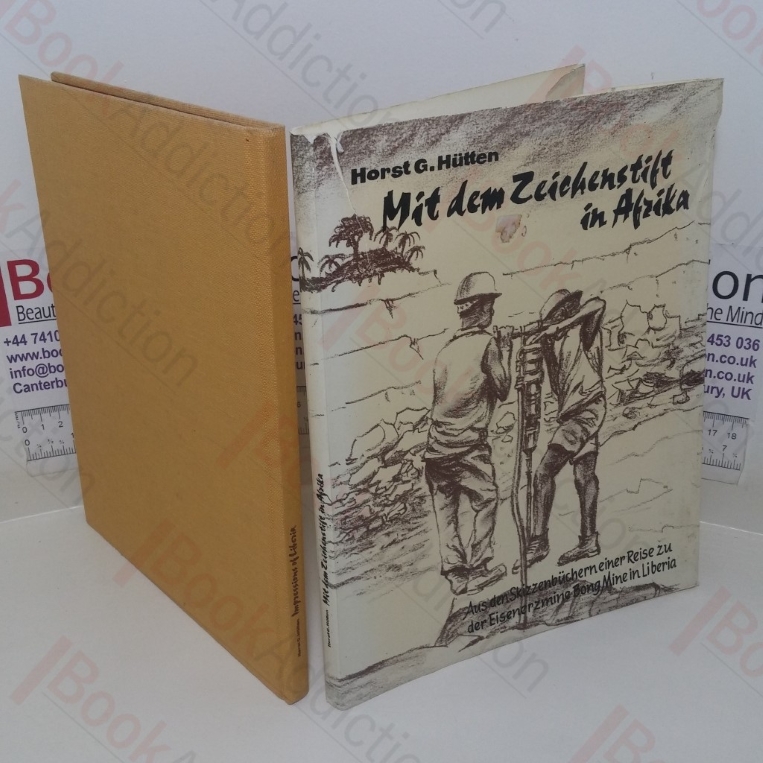 Impressions of Liberia/Mit dem Zeichenstift in Afrika