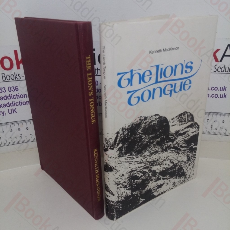 The Lion's Tongues: The Story of the Original and Continuing Language of the Scottish People