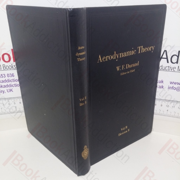 Aerodynamic Theory: A General Review of Progress (Volume 2)