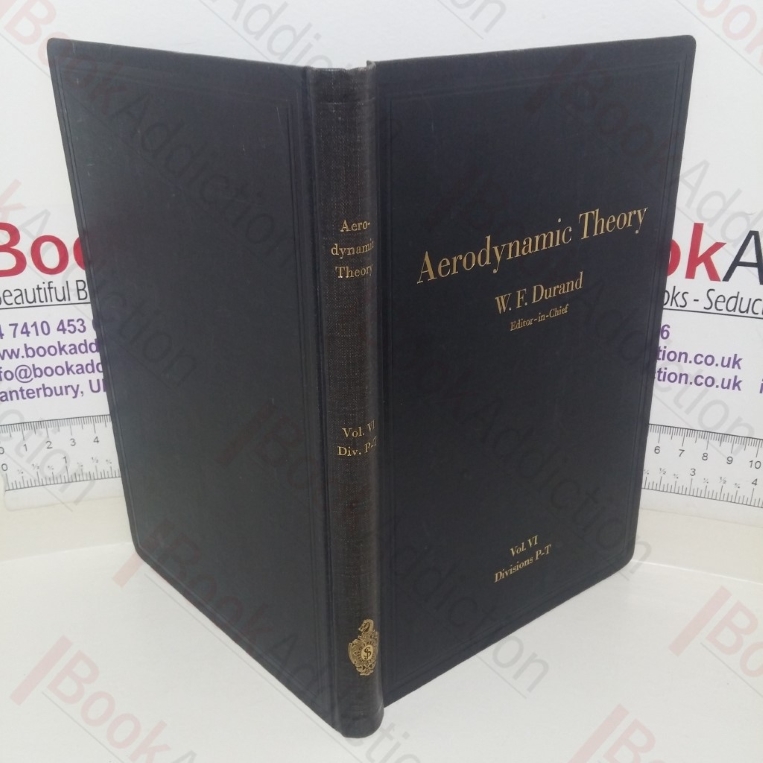 Aerodynamic Theory: A General Review of Progress (Volume 4)