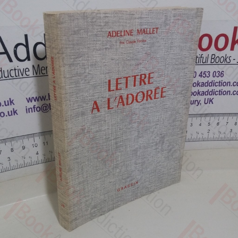 Lettre a l'Adorée (1979-1980) (Signed and Inscribed)