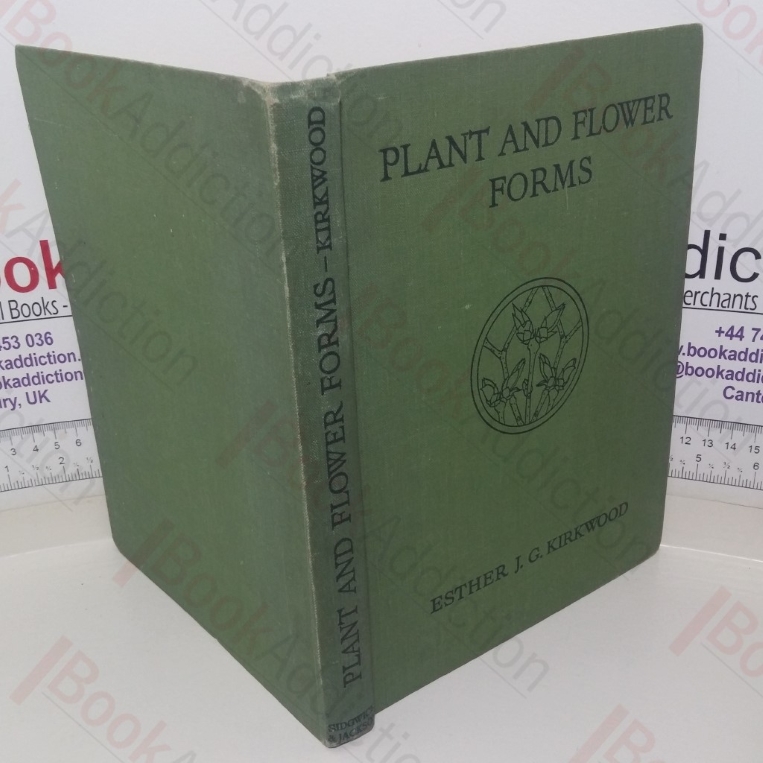 Plant and Flower Forms: Studies of Typical Forms of Plants and Plant Organs