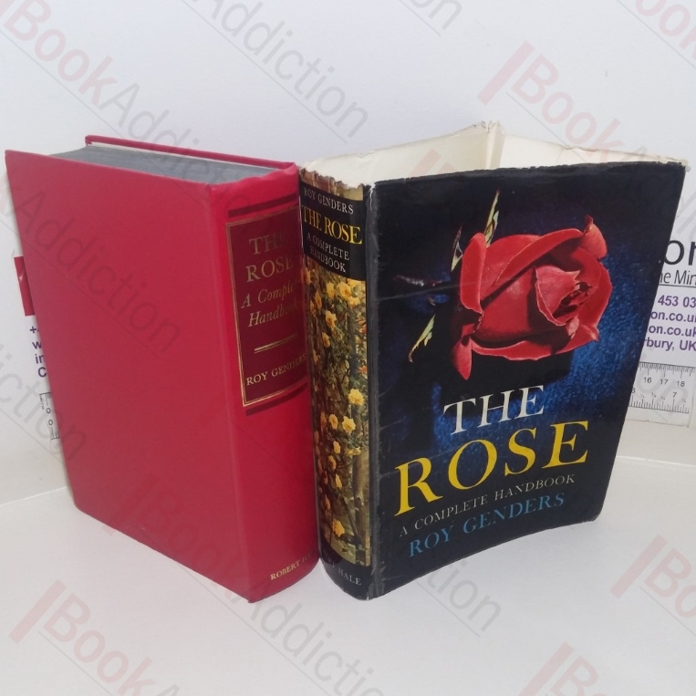 The Rose: A Complete Handbook