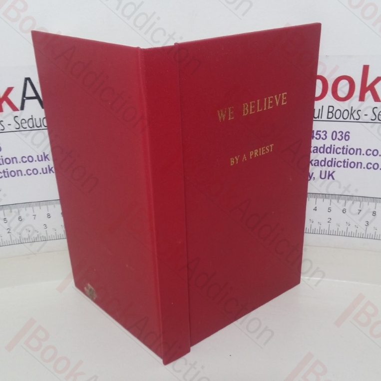 We Believe: A Simple Commentary of the Catechism of Christian Doctrine