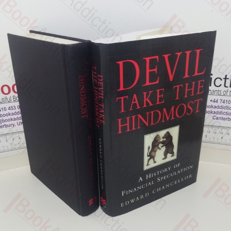 Devil Take the Hindmost: A History of Financial Speculation
