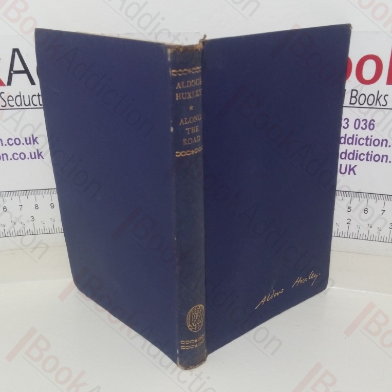 Along the Road: Notes and Essays of a Tourist