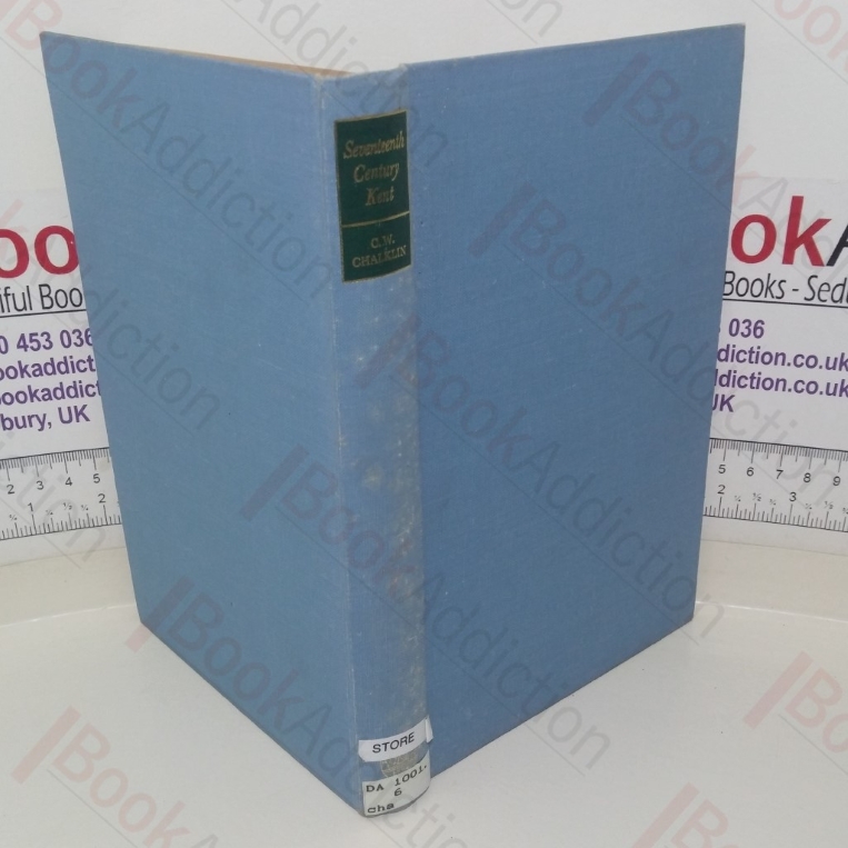 Seventeenth-century Kent: A Social and Economic History