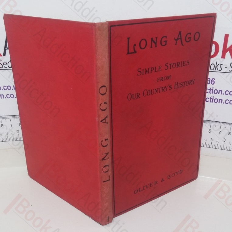 Long Ago: Simple Stories from our Country's History