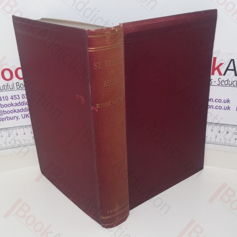 St Francis of Assisi: His Times, Life and Work