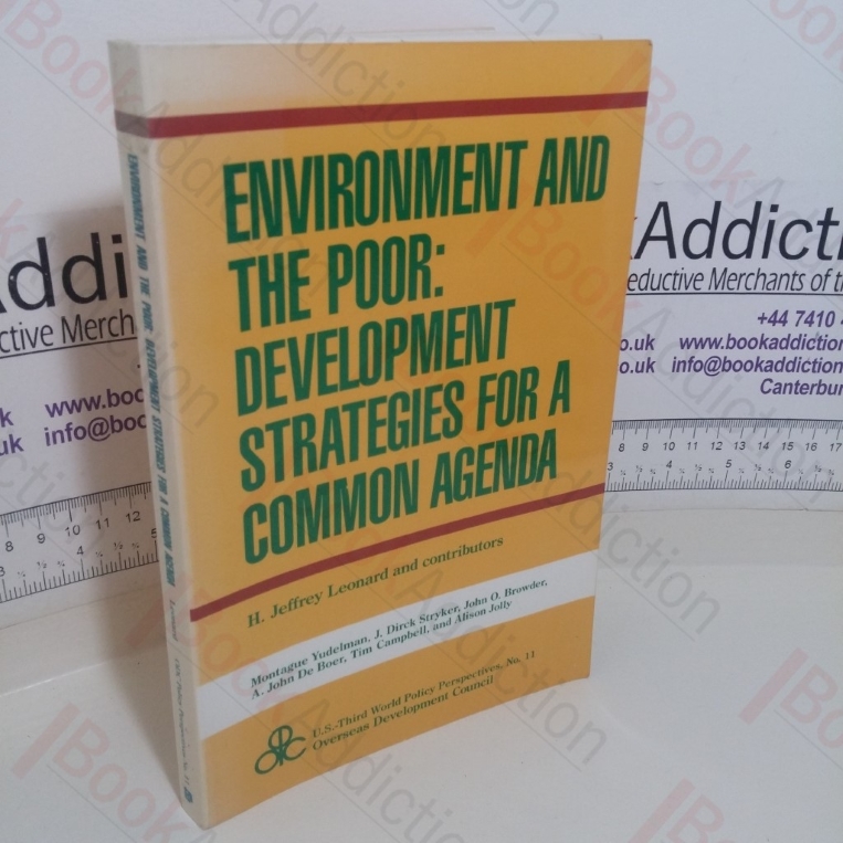 Environment and the Poor: Development Strategies for a Common Agenda