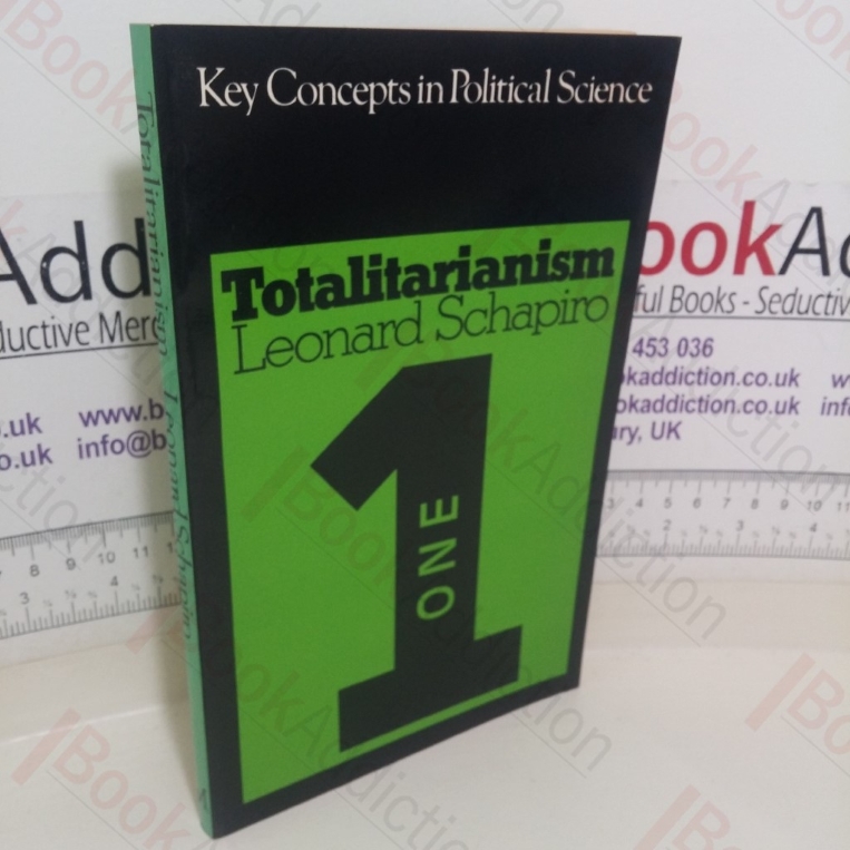 Totalitarianism (Key Concepts in Political Science series, Volume 1)