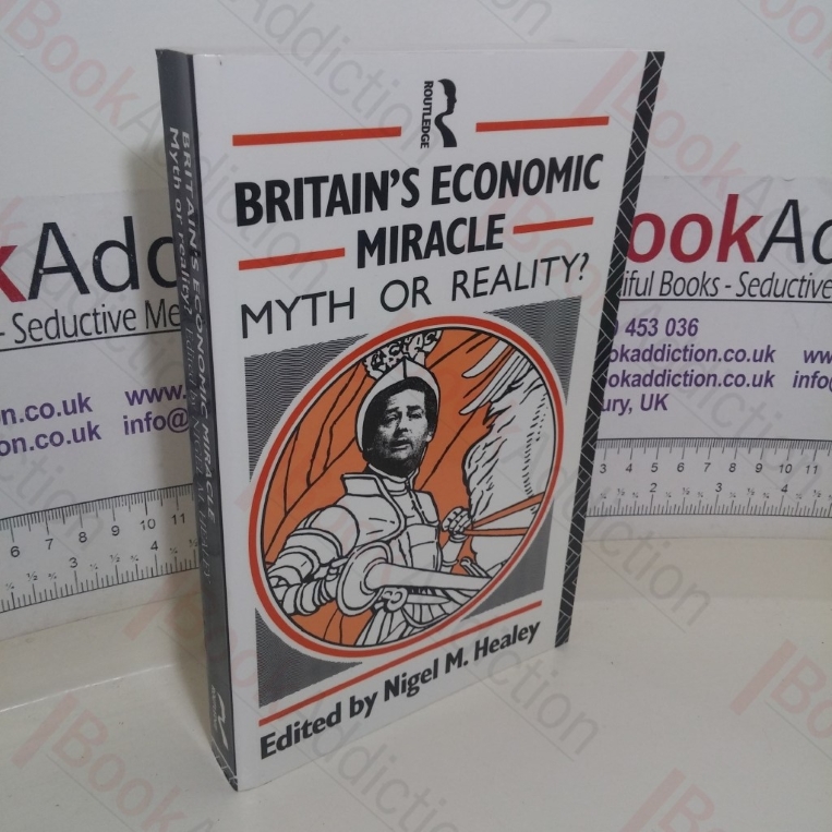 Britain's Economic Miracle: Myth or Reality?