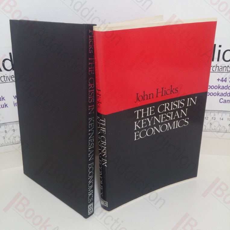 The Crisis in Keynesian Economics (Yrjo Jahnsson Lectures)