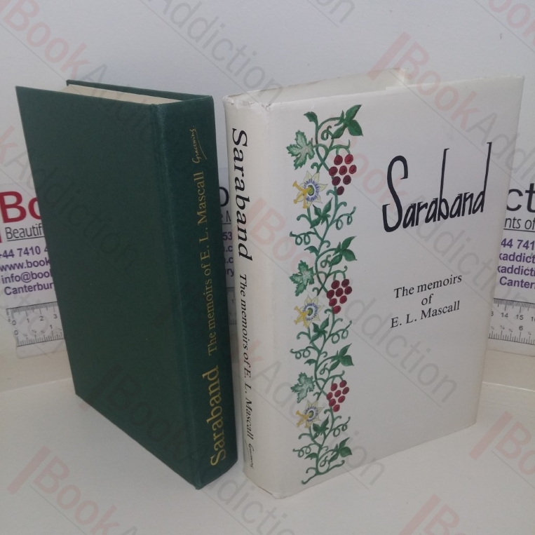 Saraband: The Memoirs of E L Mascall