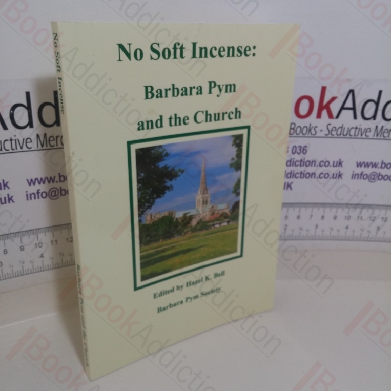 No Soft Incense: Barbara Pym and the Church