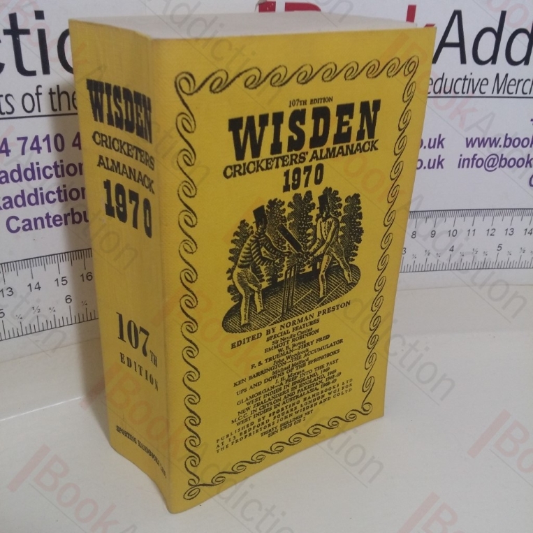 Wisden 1970: Cricketers' Almanack, 107th Edition