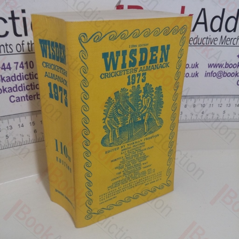 Wisden 1973: Cricketers' Almanack, 110th Edition