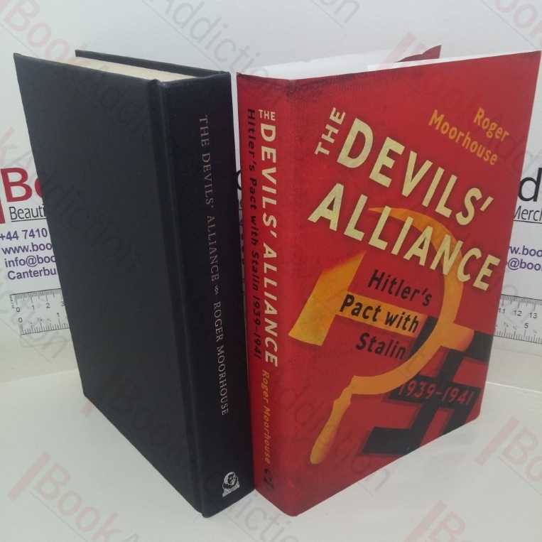 The Devils' Alliance: Hitler's Pact with Stalin, 1939-1941 (Signed and Inscribed)