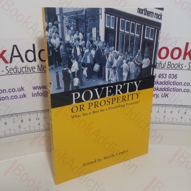 Poverty or Prosperity: What Tax is Best for a Flourishing Economy?