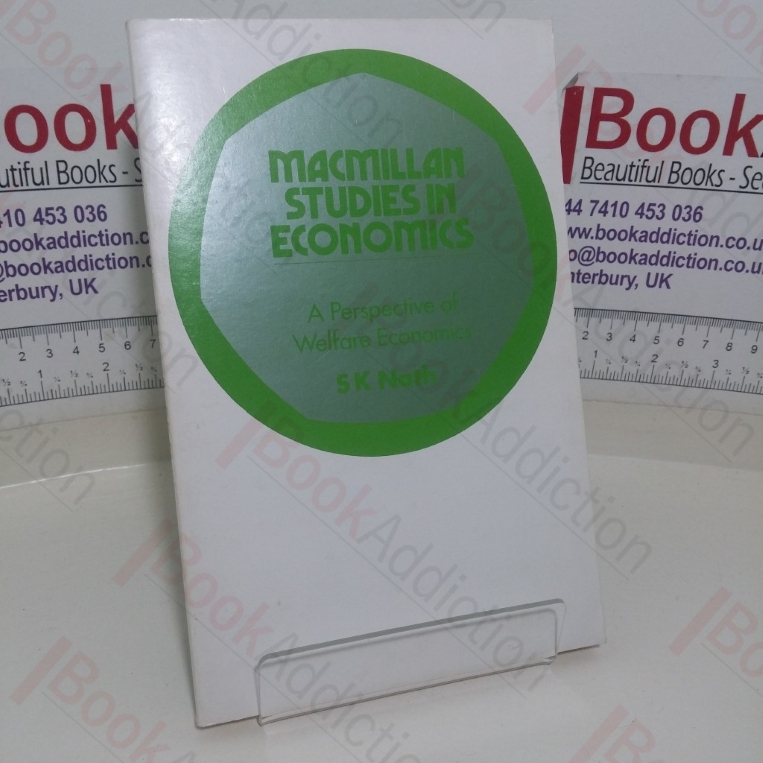 A Perspective of Welfare Economics (Macmillan Studies in Economics series)