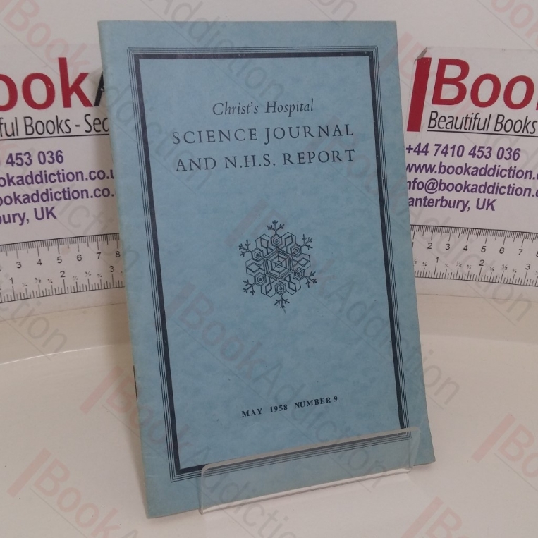Christ's Hospital Science Journal and NHS Report (No. 9, May 1958)