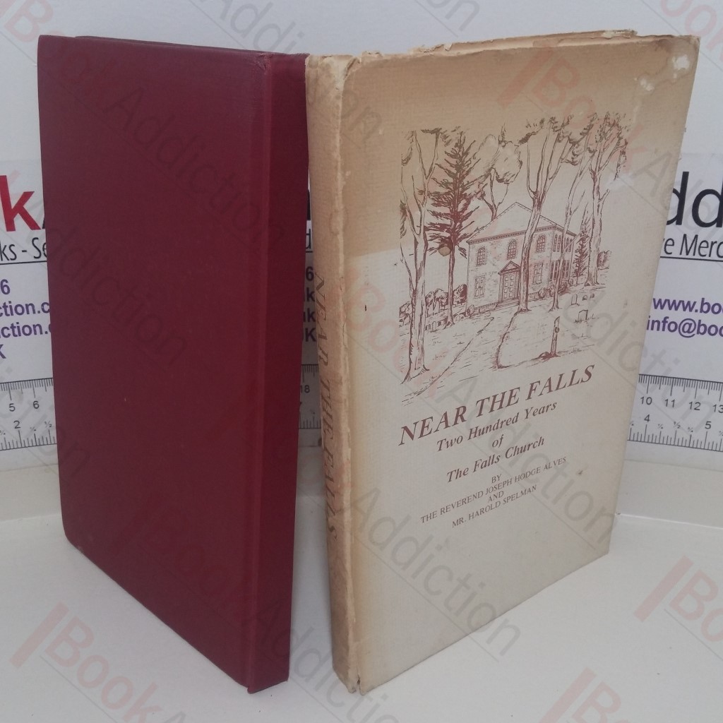 Near The Falls: Two Hundred Years of the Falls Church