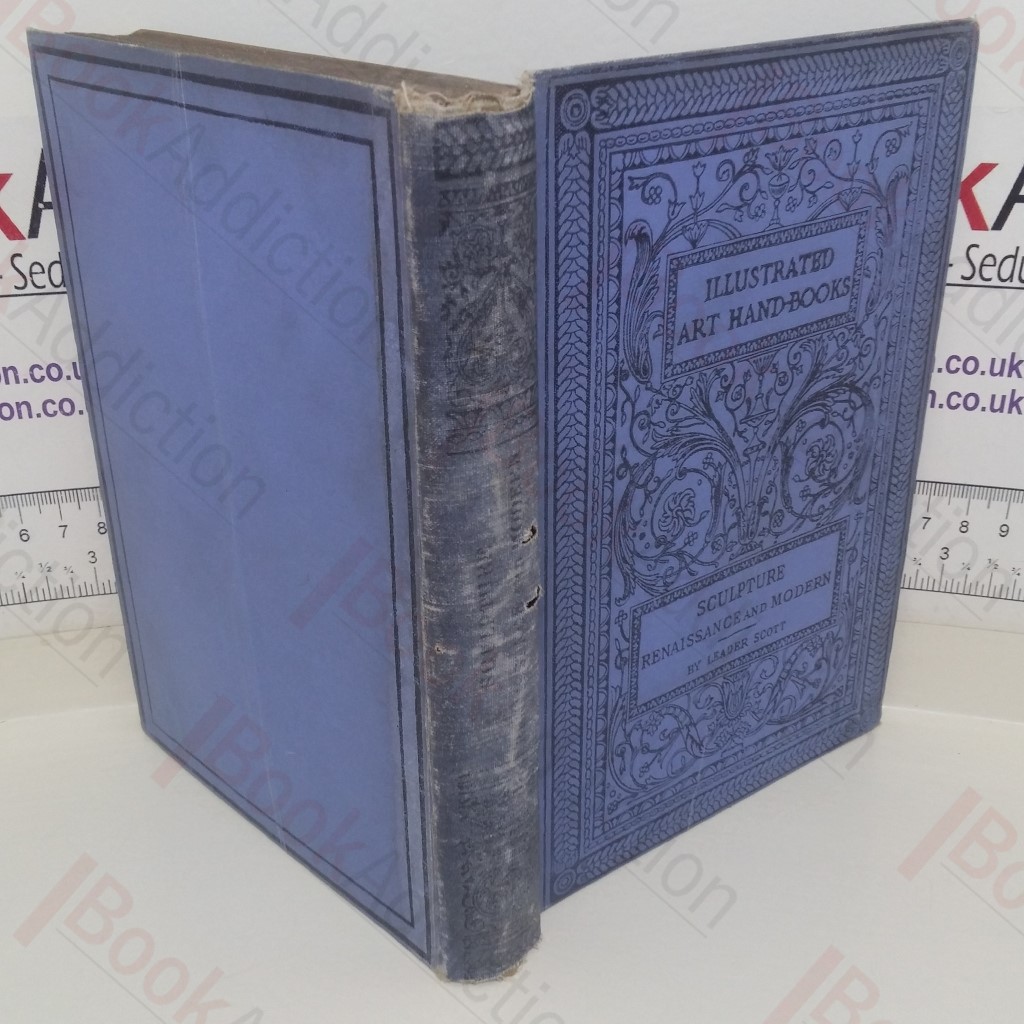 Sculpture Renaissance and Modern (Illustrated Hand-Books of Art History series)