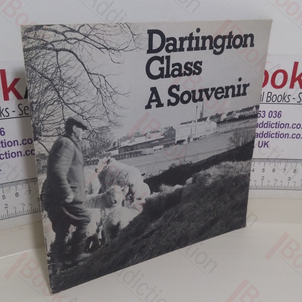 Dartington Glass: A Souvenir