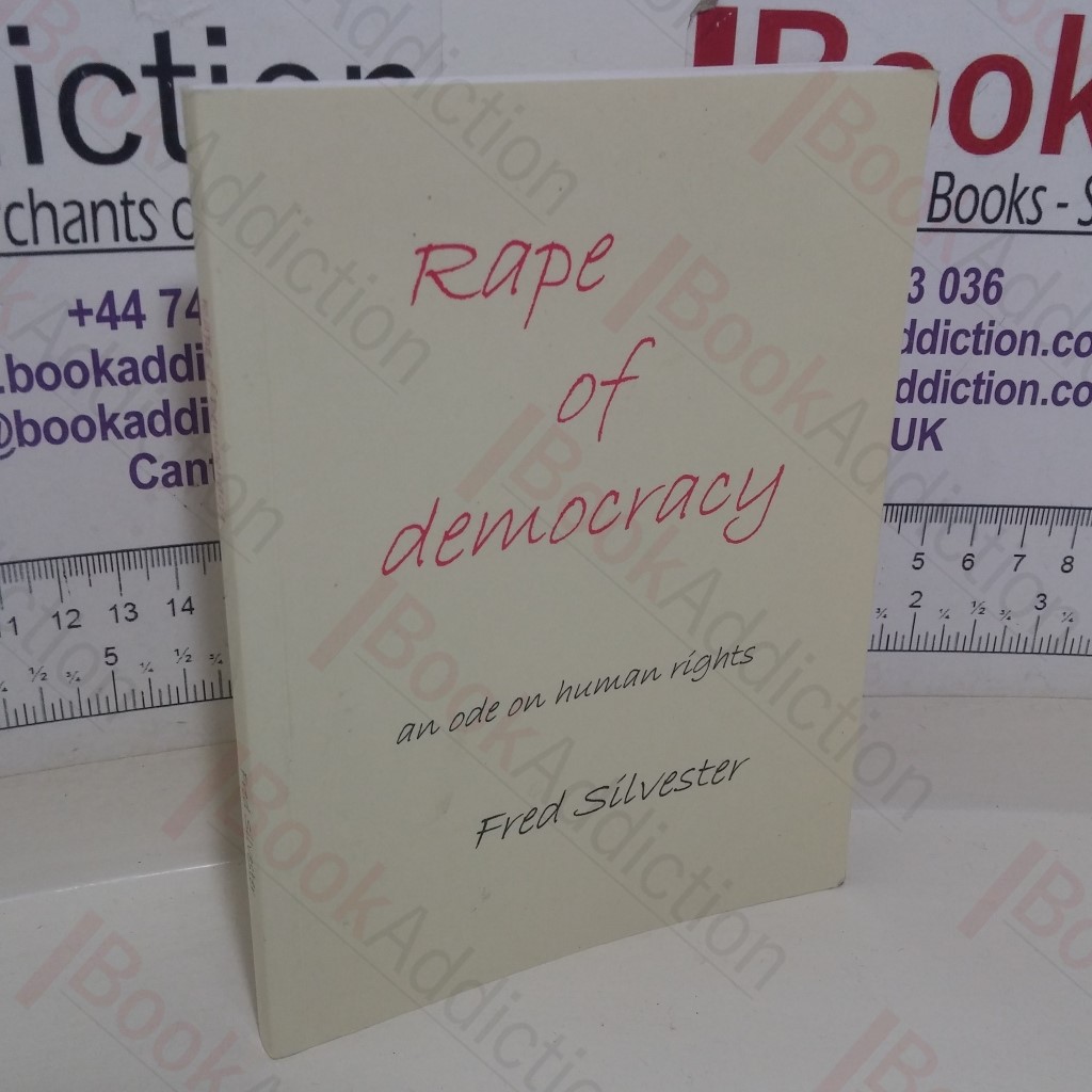 Rape of Democracy: An Ode on Human Rights (Signed)