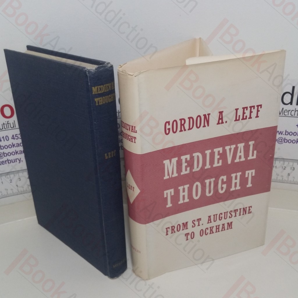 Medieval Thought: St Augustine to Ockham