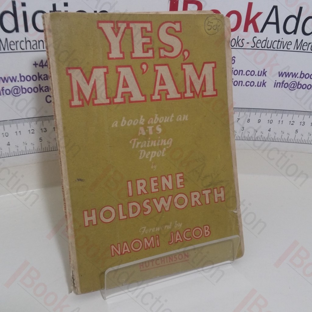 Yes Ma'am (A book about an ATS Training Depot)