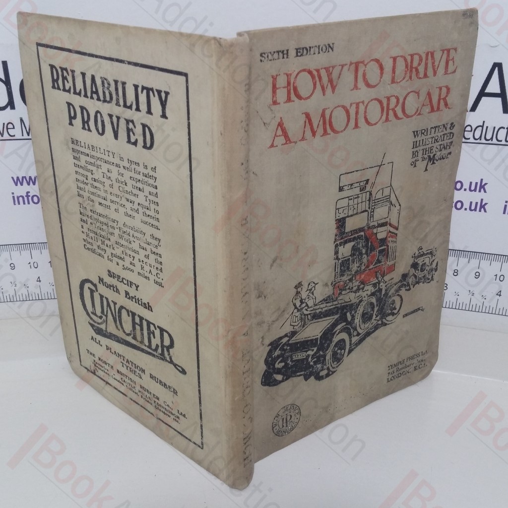 How to Drive a Motorcar: A Key to the Subtleties of Motoring