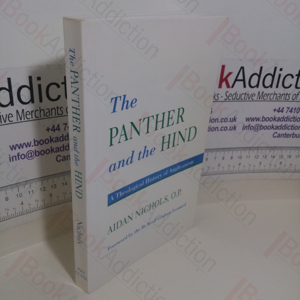 The Panther and the Hind, A Theological History of Anglicanism