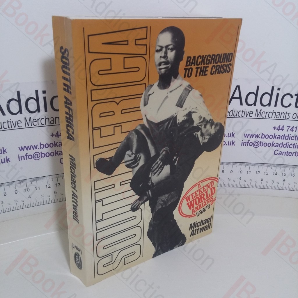 South Africa: Background to the Crisis