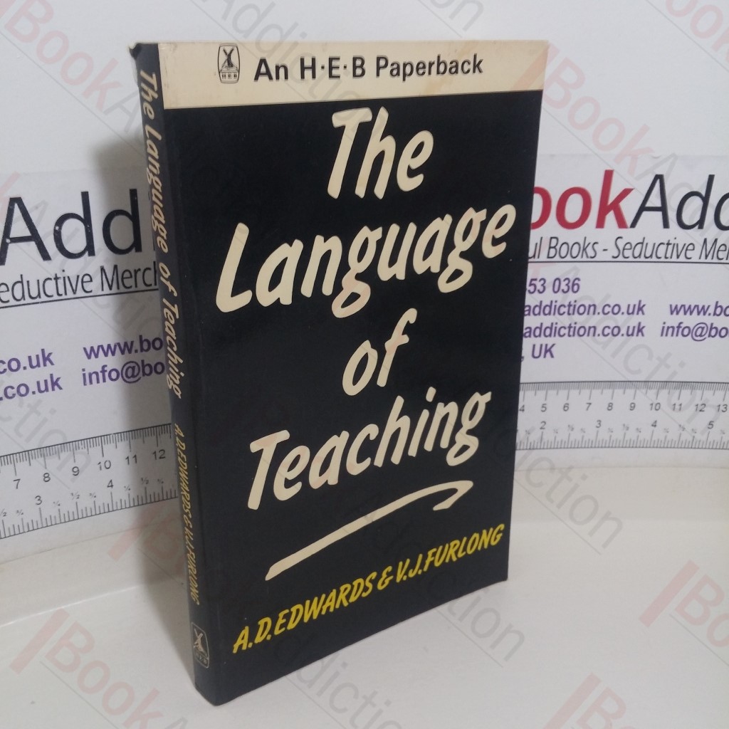 The Language of Teaching: Meaning in Classroom Interaction