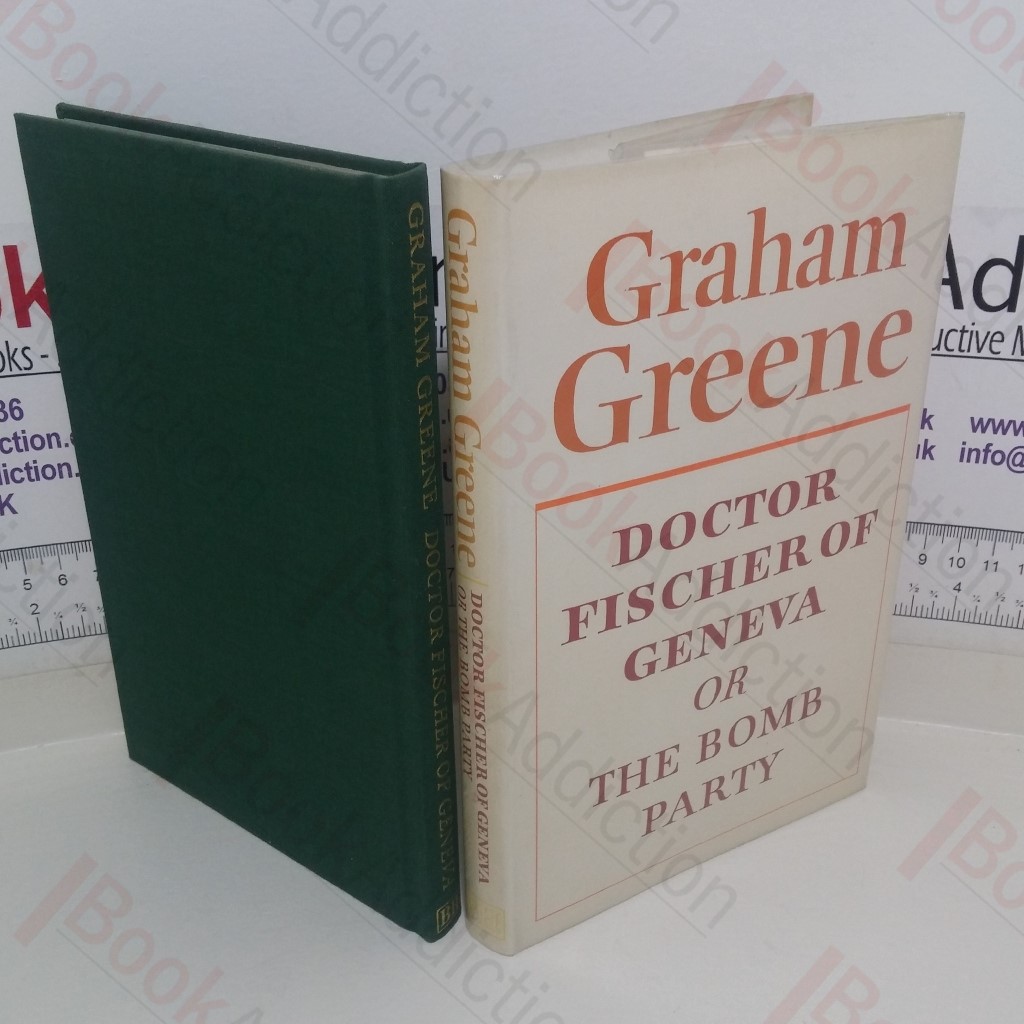 Doctor Fischer of Geneva or the Bomb Party