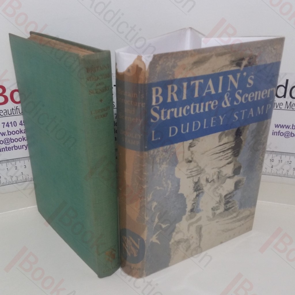 Britain's Structure and Scenery (New Naturalist series, No. 4)