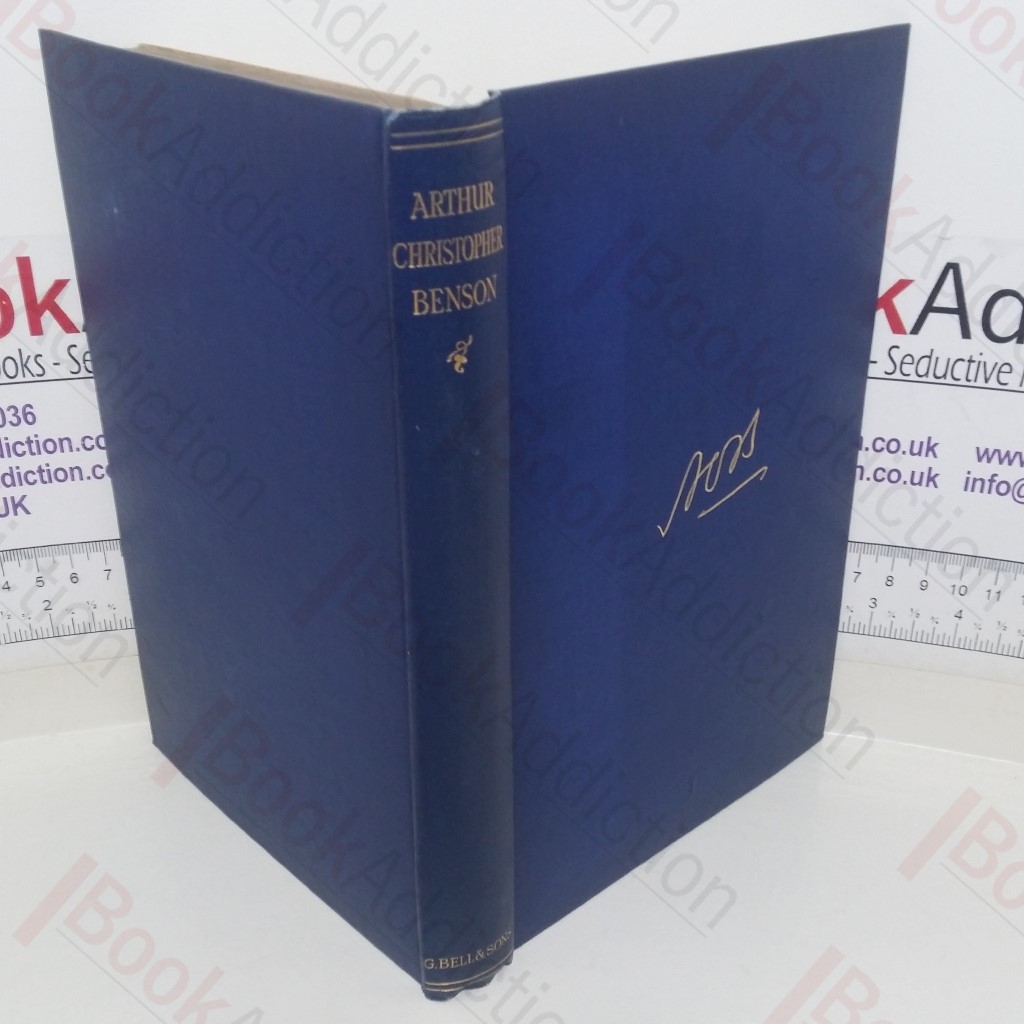 Arthur Christopher Benson: As Seen By Some Friends