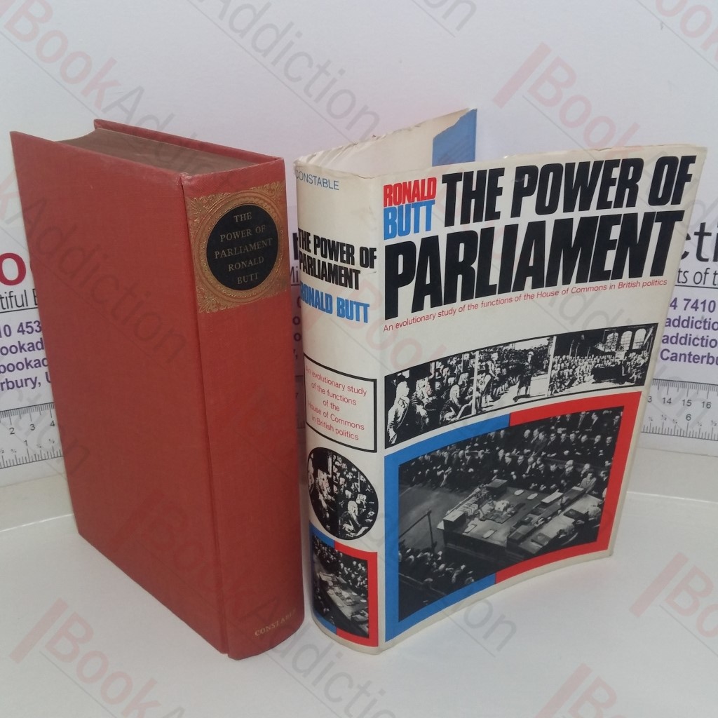 The Power of Parliament: An Evolutionary Study of the Functions of the House of Commons in British Politics