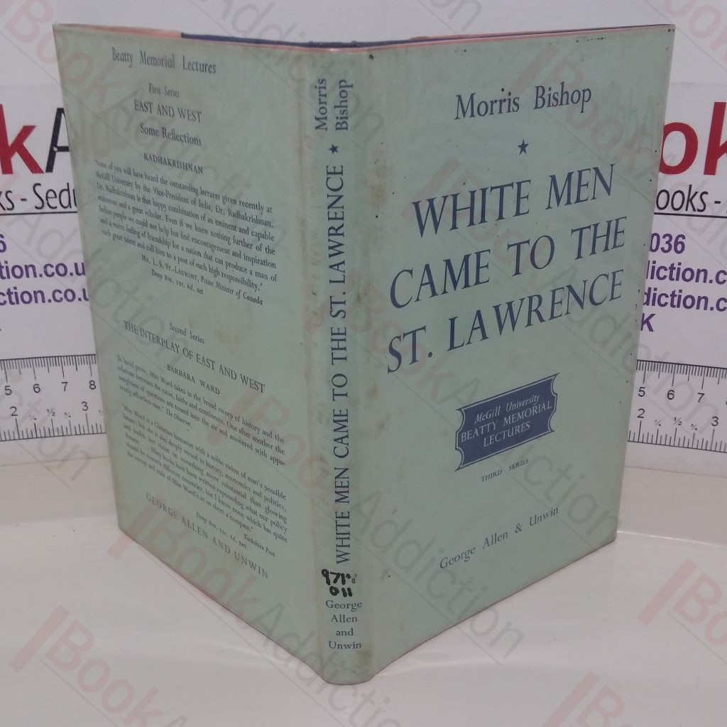 White Men Came to the St Lawrence (Beaty Memorial Lectures, Third series)